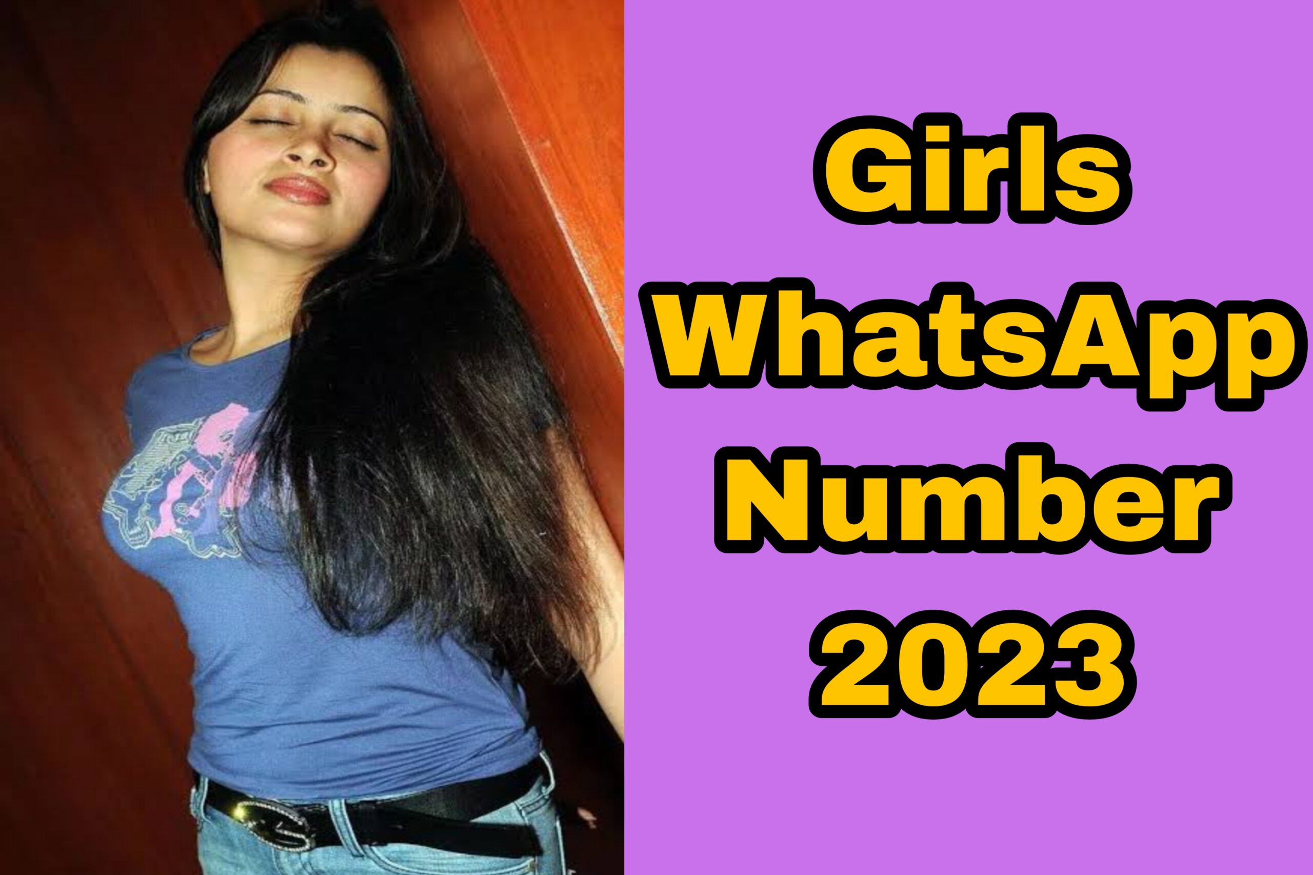 You are currently viewing Girl WhatsApp Number 2023 | गर्ल व्हाट्सएप नंबर 2023